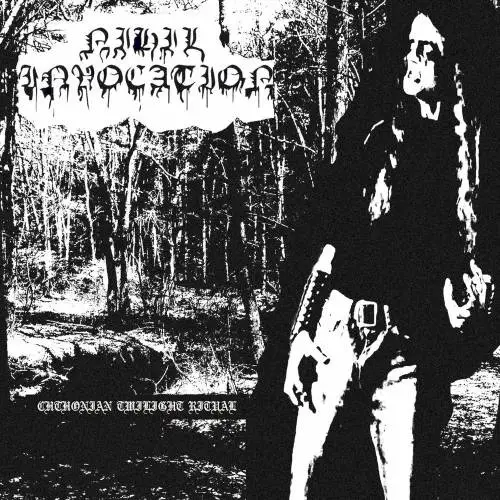 Nihil Invocation : Chthonian Twilight Ritual